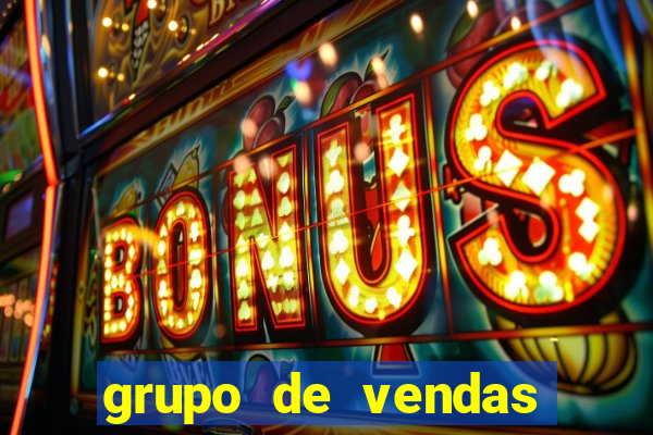 grupo de vendas whatsapp porto velho